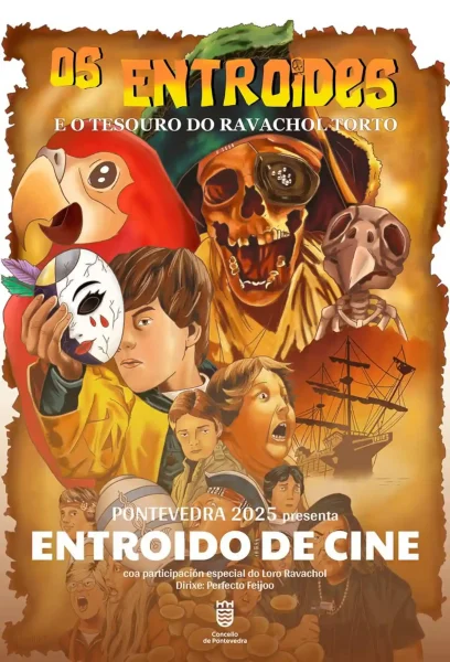 Cartel del Carnaval de Pontevedra 2025 titulado 'Entroido de Cine', con ilustraciones inspiradas en el cine de aventuras, destacando al loro Ravachol y personajes con máscaras y temática pirata.