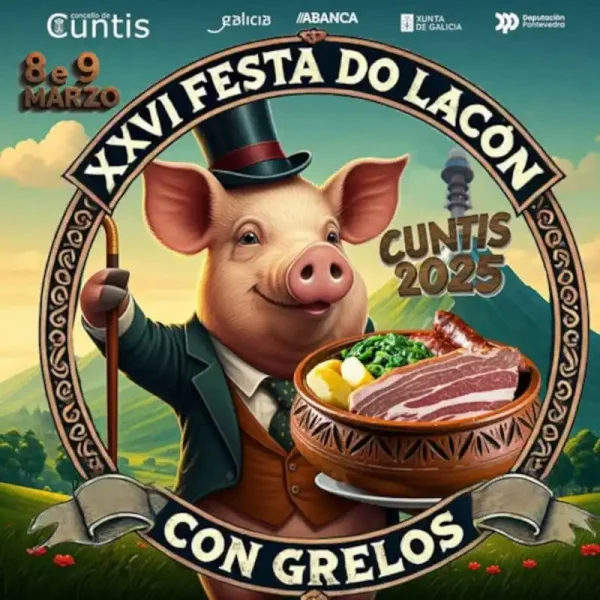 Cartel oficial de la Festa do Lacón con Grelos 2025 en Cuntis, con un cerdo antropomorfo vestido de gala junto a un plato tradicional de lacón con grelos.